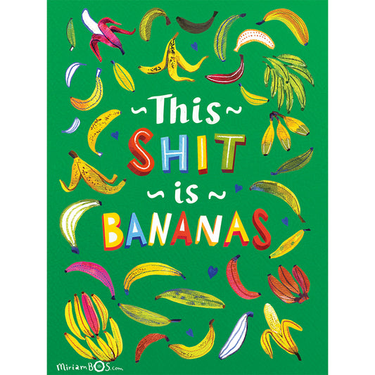 A4 Art Print - This shit is bananas!