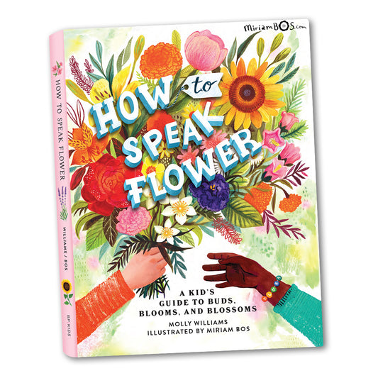 Boek - How to Speak Flower: A Kid's Guide to Buds, Blooms, and Blossoms